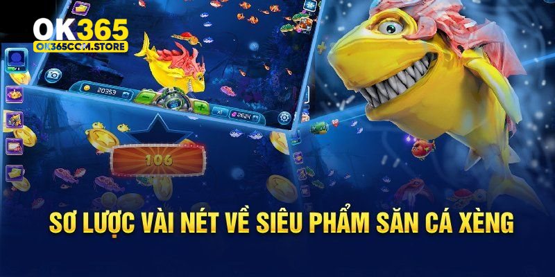 Tìm hiểu đôi nét thông tin cơ bản về trò chơi bắn cá xèng tại OK365 Tìm hiểu đôi nét thông tin cơ bản về trò chơi bắn cá xèng tại OK365